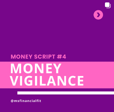 Money Script #4: Money Vigilance - purple graphic explaining the role of money vigilance in personal finance and wealth building